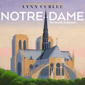 Notre-Dame: The World's Cathedral
