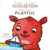 Cuando me siento Juguetón/ When I am Playful