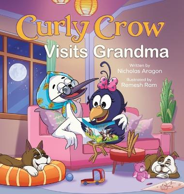 Curly Crow Visits Grandma: Seasonal Adventures and a Christmas to Remember