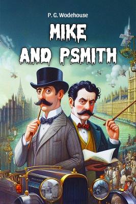 Mike and Psmith (Edition2024)
