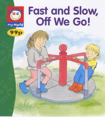 Fast and Slow, Off We Go!