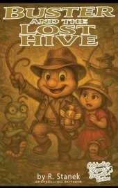 Buster and the Lost Hive: Traps, treasure, and a trail of crumbs!