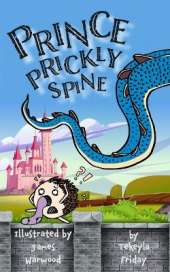 Prince Prickly Spine