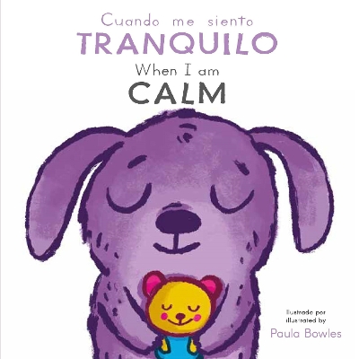 Cuando me siento Tranquilo/ When I am Calm
