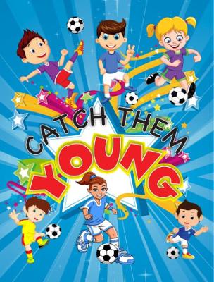 Catch Them Young: Practical Approach To Soccer, Understand The Game With Interactive Way And Get Succeed