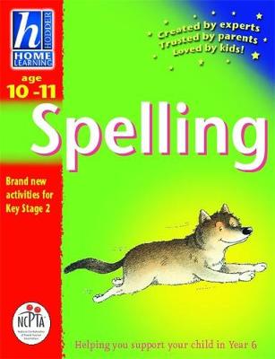 Hodder Home Learning: Age 10-11 Spelling