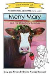 Merry Mary and the Strawberry Surprises: Fun on the Farm Adventures