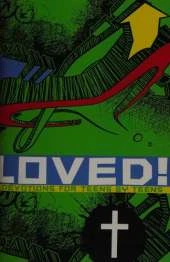 Loved: Devotions for Teens by Teens