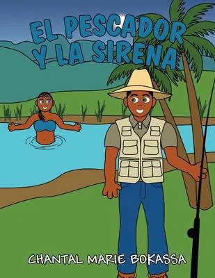 El Pescador y La Sirena