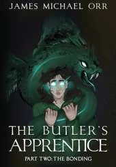 The Butler's Apprentice Book Two: The Bonding