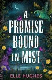 A Promise Bound in Mist