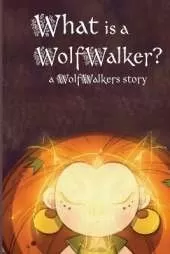 What is a WolfWalker?