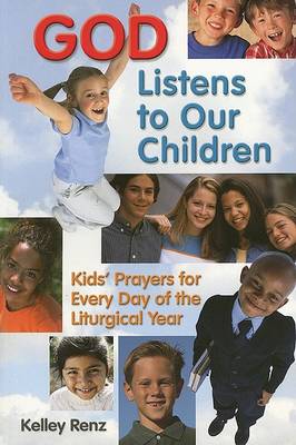 God Listens to Our Children: Kids Prayers for Everyday