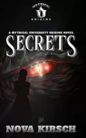 Secrets: Mythical University Origins Series