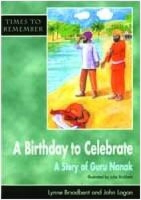 A Birthday to Celebrate: A Story of Guru Nanak