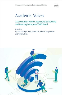 Academic Voices: A Conversation on New Approaches to Teaching and Learning in the post-COVID World