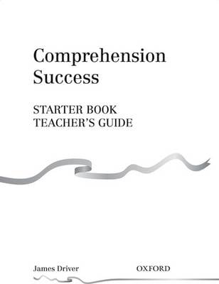 Comprehension Success: Starter Level: Teacher's Guide