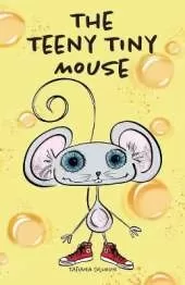 The Teeny Tiny Mouse