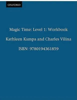 Magic Time 1: Workbook