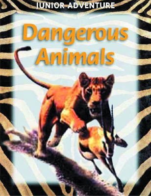 Dangerous Animals