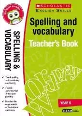 Spelling and Vocabulary Teacher's Book (Year 5)