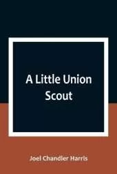 A Little Union Scout