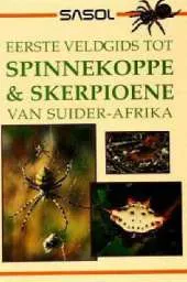 Spinnekoppe and Skerpioene Van Suider-Afrika