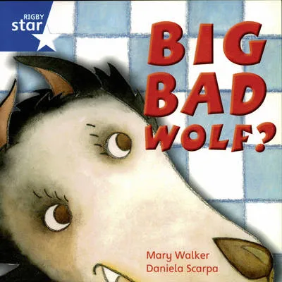Rigby Star Independent Yr1/P2 Blue Level: Big Bad Wolf (3 Pack)
