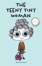 The Teeny Tiny Woman: A Classic Folktale