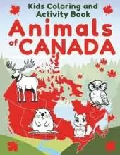 Kids Coloring Book: Animals of Canada. Preschool Activity Book with Coloring Pages