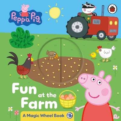 Peppa Pig: Fun at the Farm: A Magic Wheel Book