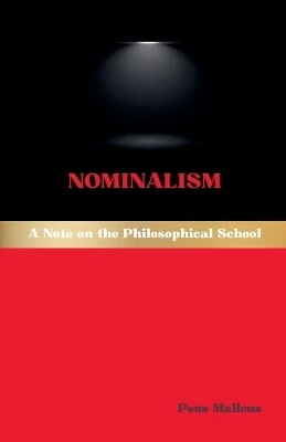 Nominalism: A Note on the Philosophical School