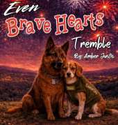 Even Brave Hearts Tremble
