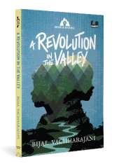 A Revolution in the Valley (Chronicles of Courage): A Novel of the Silent Valley Movement of 1973–1984 | Ages 9+