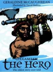 Gilgamesh the Hero