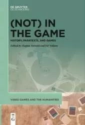 (Not) In the Game: History, Paratexts, and Games