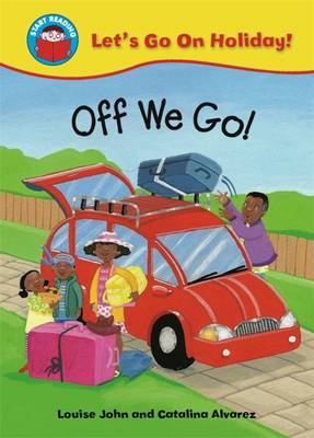 Start Reading: Let's Go on Holiday!: Off We Go!