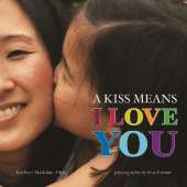 Kiss Means I Love You