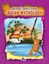 Animal Tales from Indian Mythology - 2