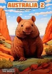 Animals around the World - Australia 2: Coloring Book