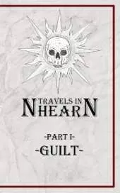 Travels In Nhearn: Guilt
