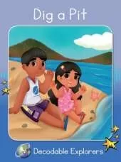 Dig A Pit: Phonics Book 4