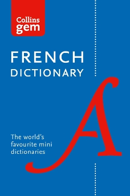 French Gem Dictionary: The World's Favourite Mini Dictionaries