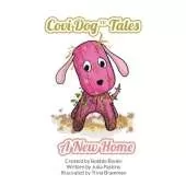 Covi Dog Tales: A new home