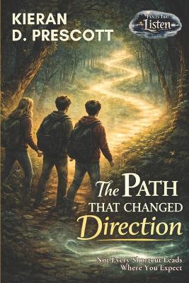 The Path That Changed Direction: Not Every Shortcut Leads Where You Expect