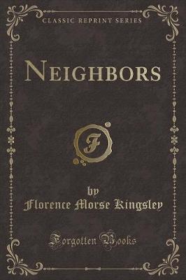 Neighbors (Classic Reprint)