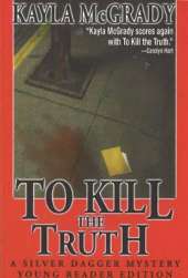 To Kill the Truth