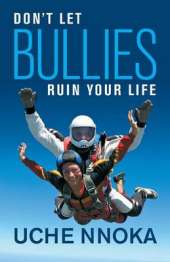 Don't Let Bullies Ruin Your Life