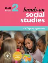 Hands-On Social Studies for Ontario, Grade 2: An Inquiry Approach