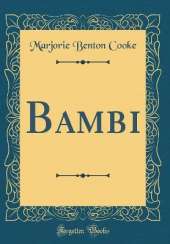 Bambi (Classic Reprint)